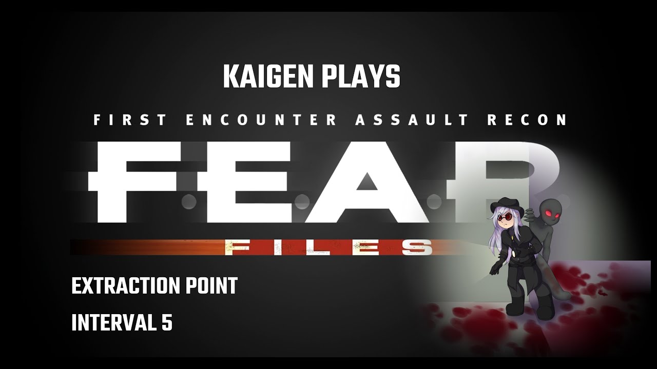 F.E.A.R. : FILES -Extraction Point- Interval 5