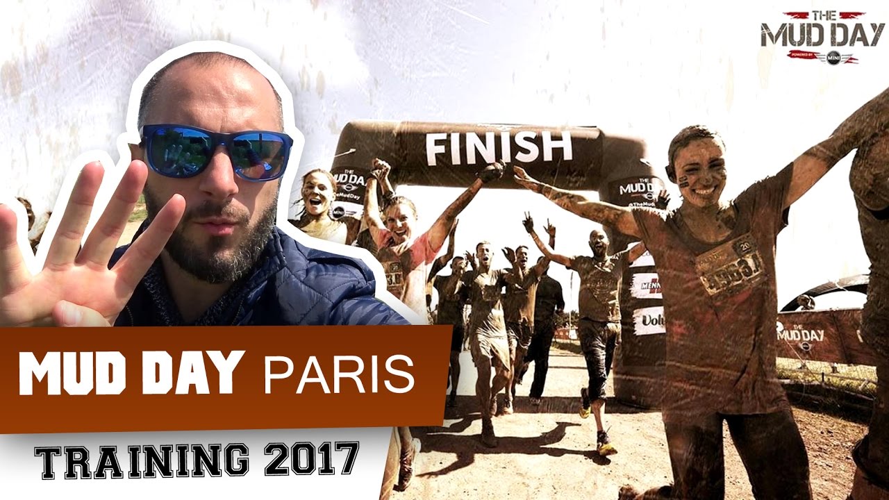 The Mud Day PARIS 2017, MES 4 CONSEILS POUR REUSSIR
