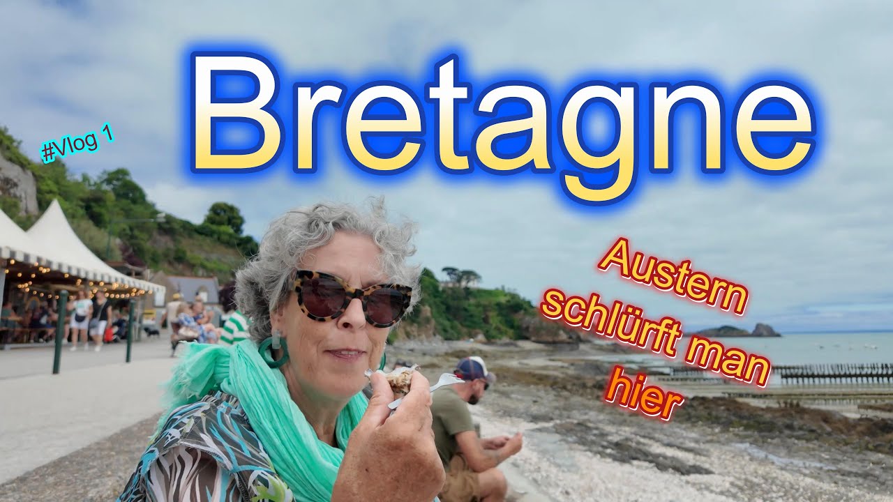 Bretagne - Saint Malo/Cancale/Stellplatzvorstellung