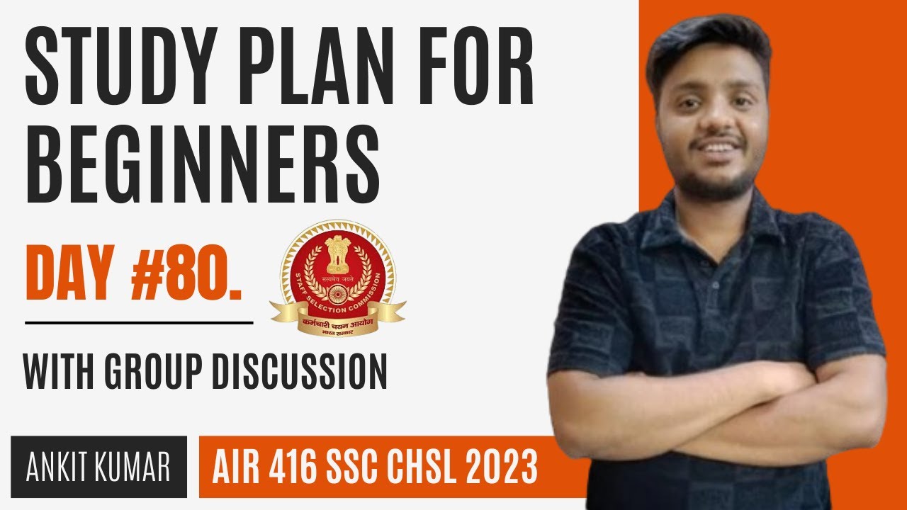 Study Plan for Beginners in SSC Exams | Day 80 | SSC CGL/CHSL/MTS/CPO | by AIR 416 in SSC CHSL 2023