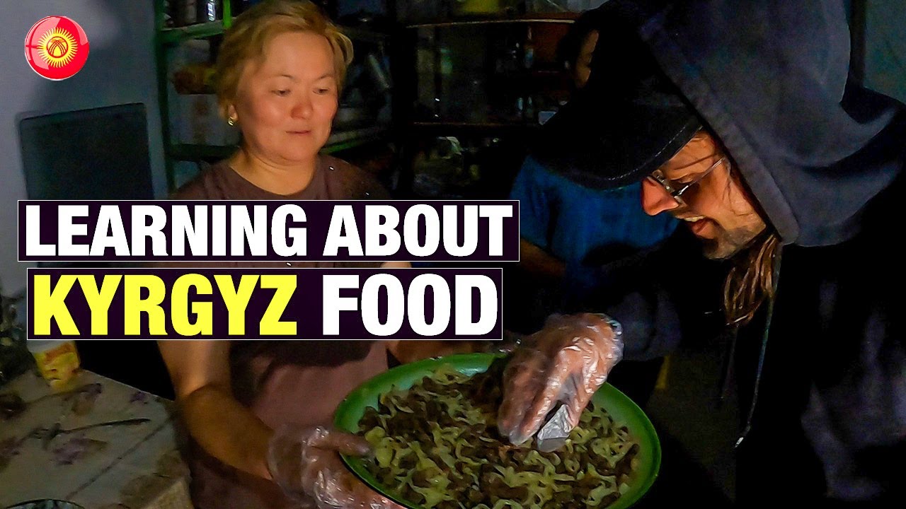 Learning about Kyrgyz Food, Kyrgyzstan