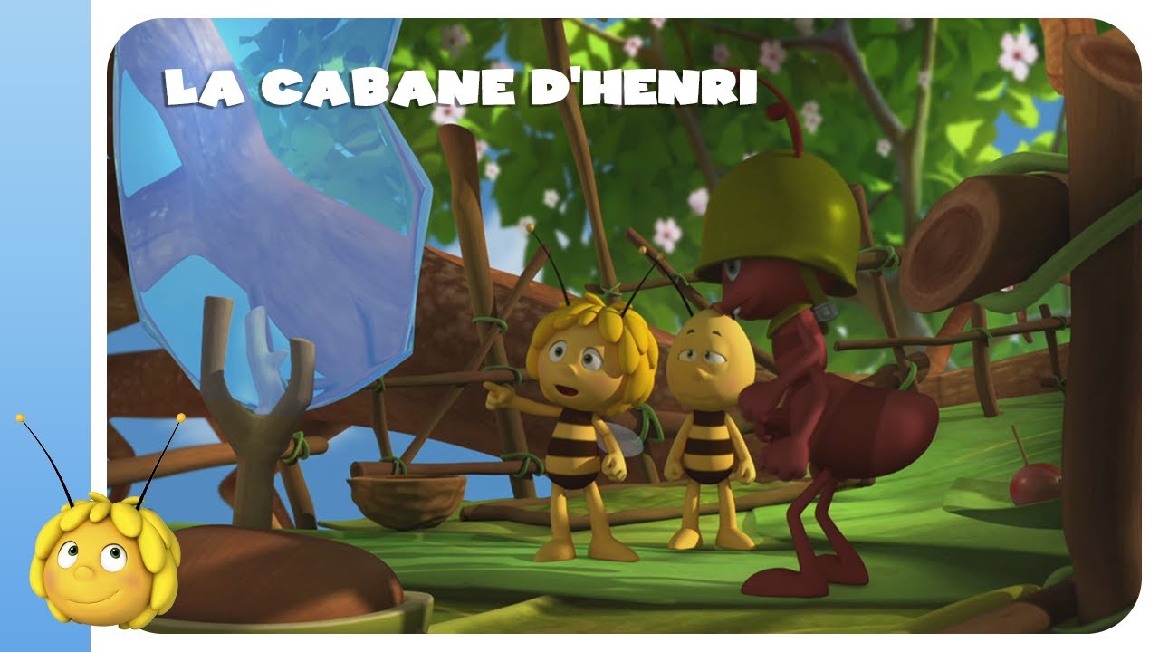 MAYA L'ABEILLE - LA CABANE D'HENRI