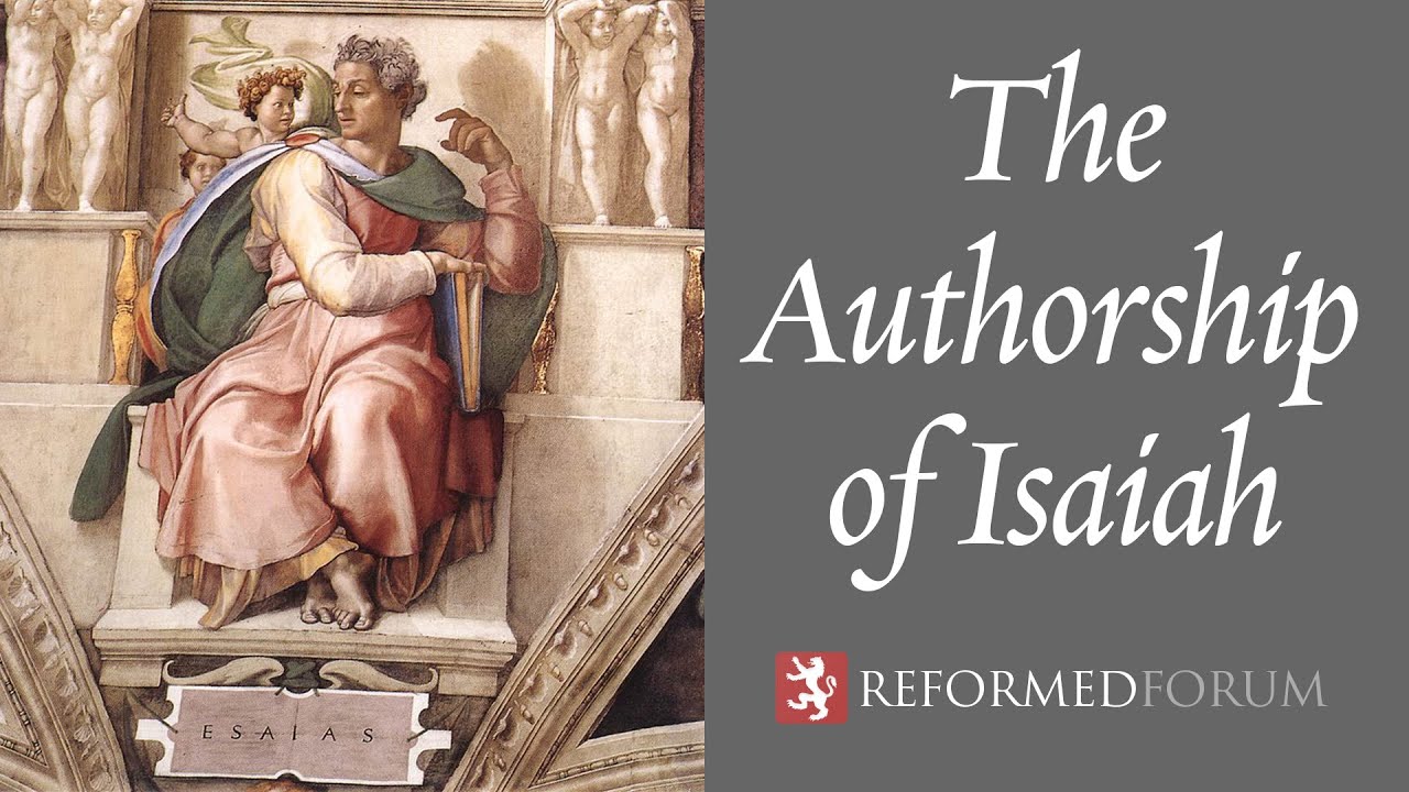 The Authorship of Isaiah