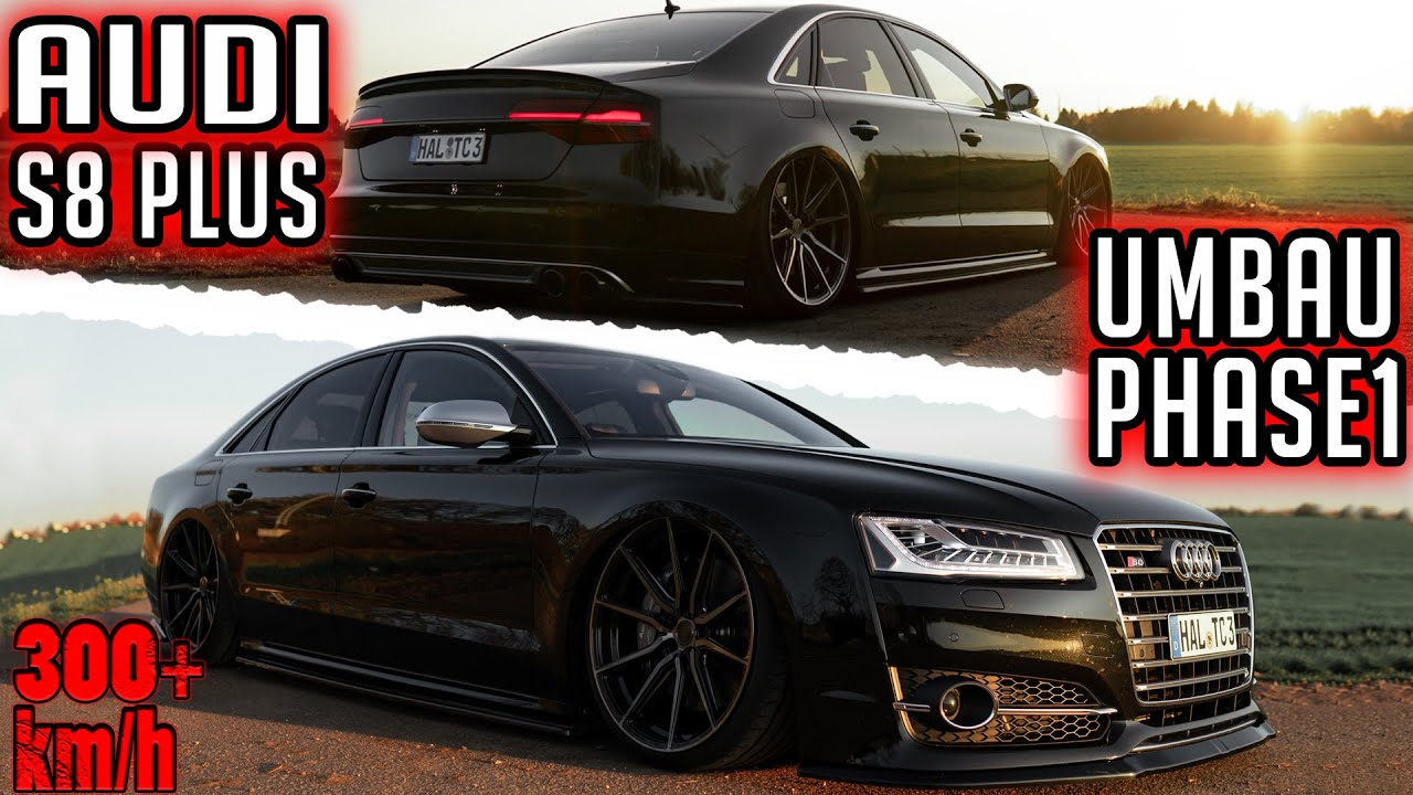 Audi S8 Plus Umbau Phase 1 ✖ Top Secret Tuning