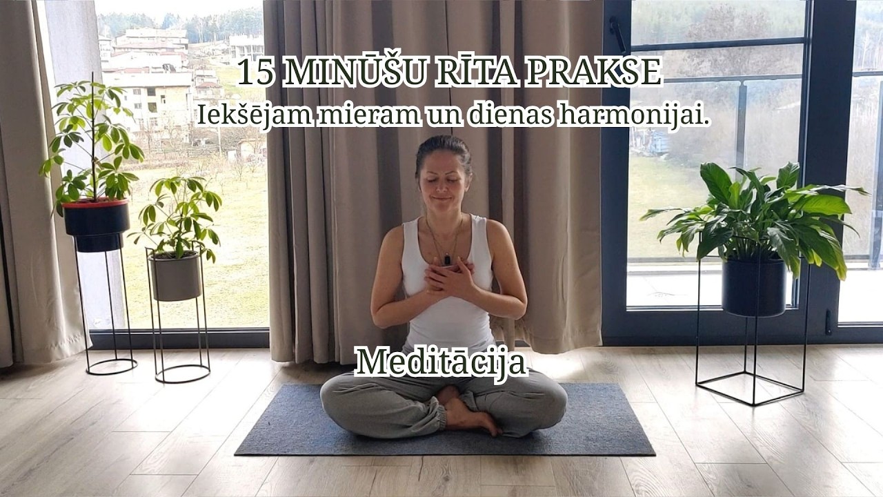 15 MINŪŠU RĪTA PRAKSE Iekšējam mieram un dienas harmonijai / #15 no 15