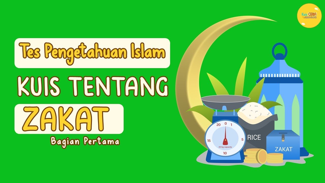 TES PENGETAHUAN ISLAM! KUIS TENTANG ZAKAT BAGIAN 1
