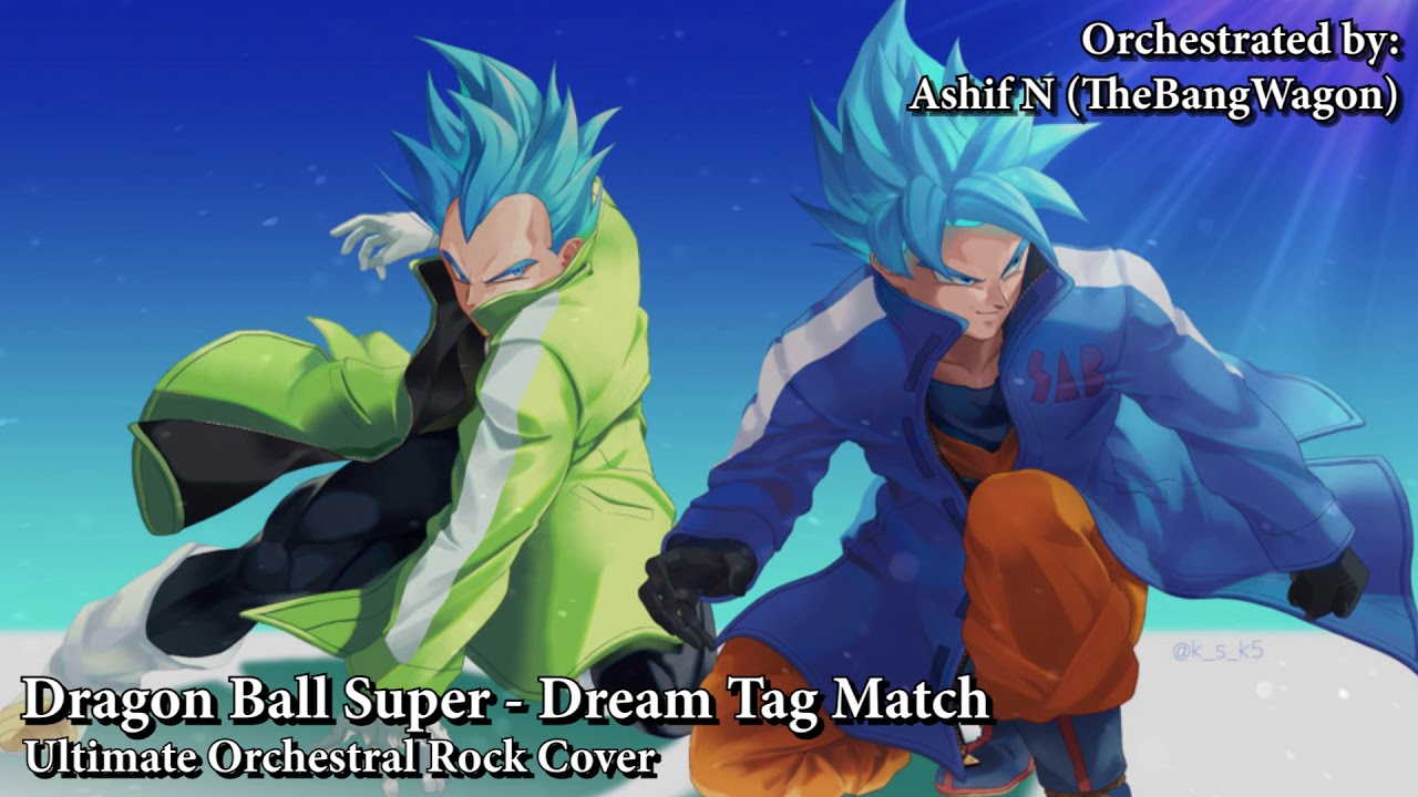 Dragon Ball Super - Ultimate Dream Tag Match (Epic Orchestral Rock Cover) Extended