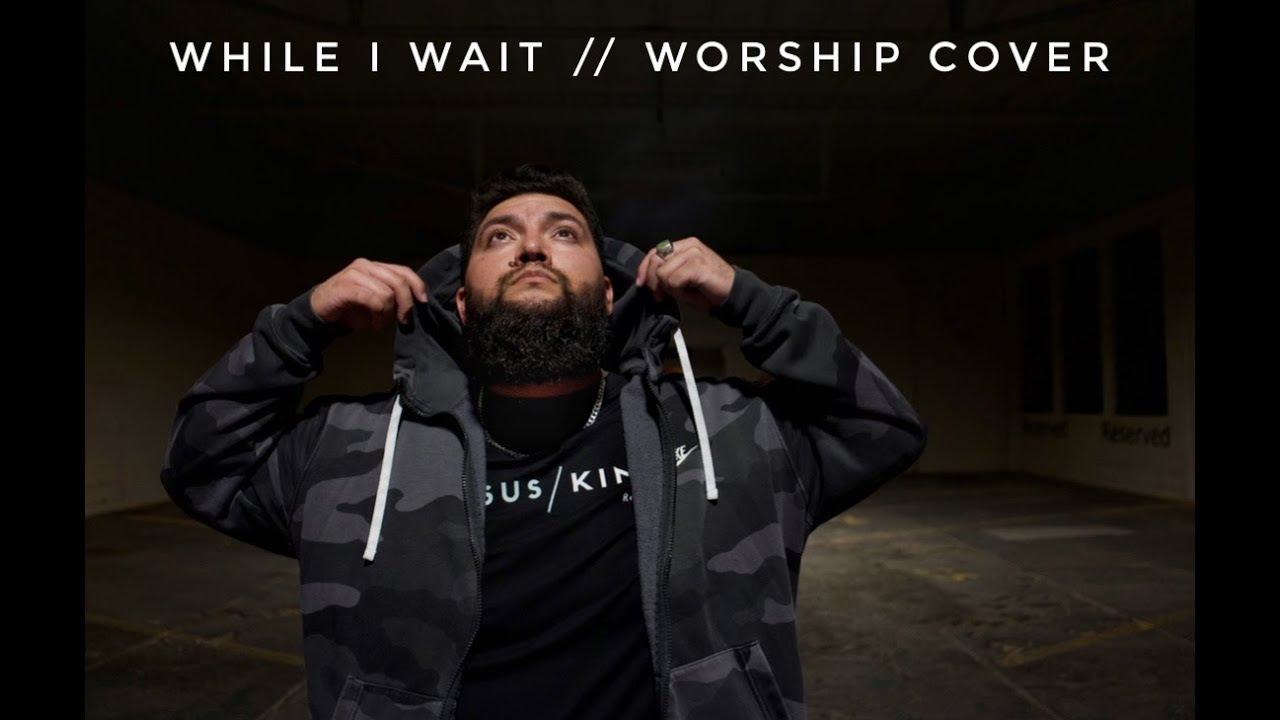 While I Wait // Worship Cover