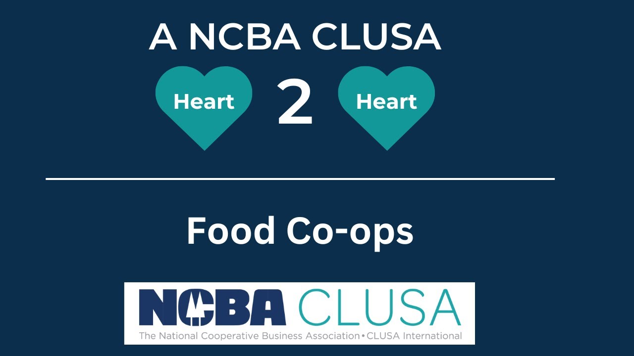 2024 NCBA CLUSA Membership Renewal &ndash; Food Co-ops