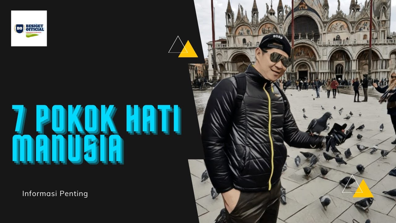 7 catatan hati manusia
