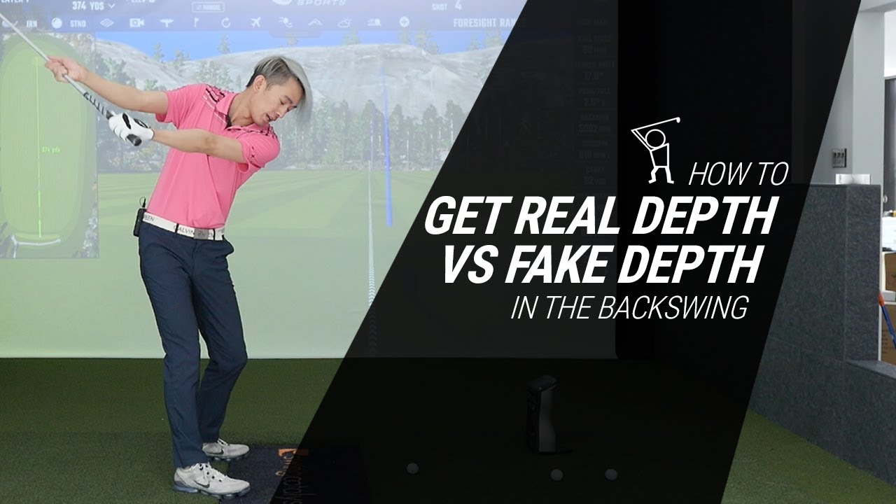 How to Get Real Depth vs Fake Depth in the Backswing