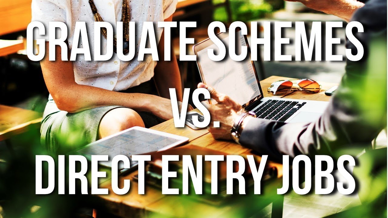 Graduate Schemes vs Direct Entry - What do I do after graduating?