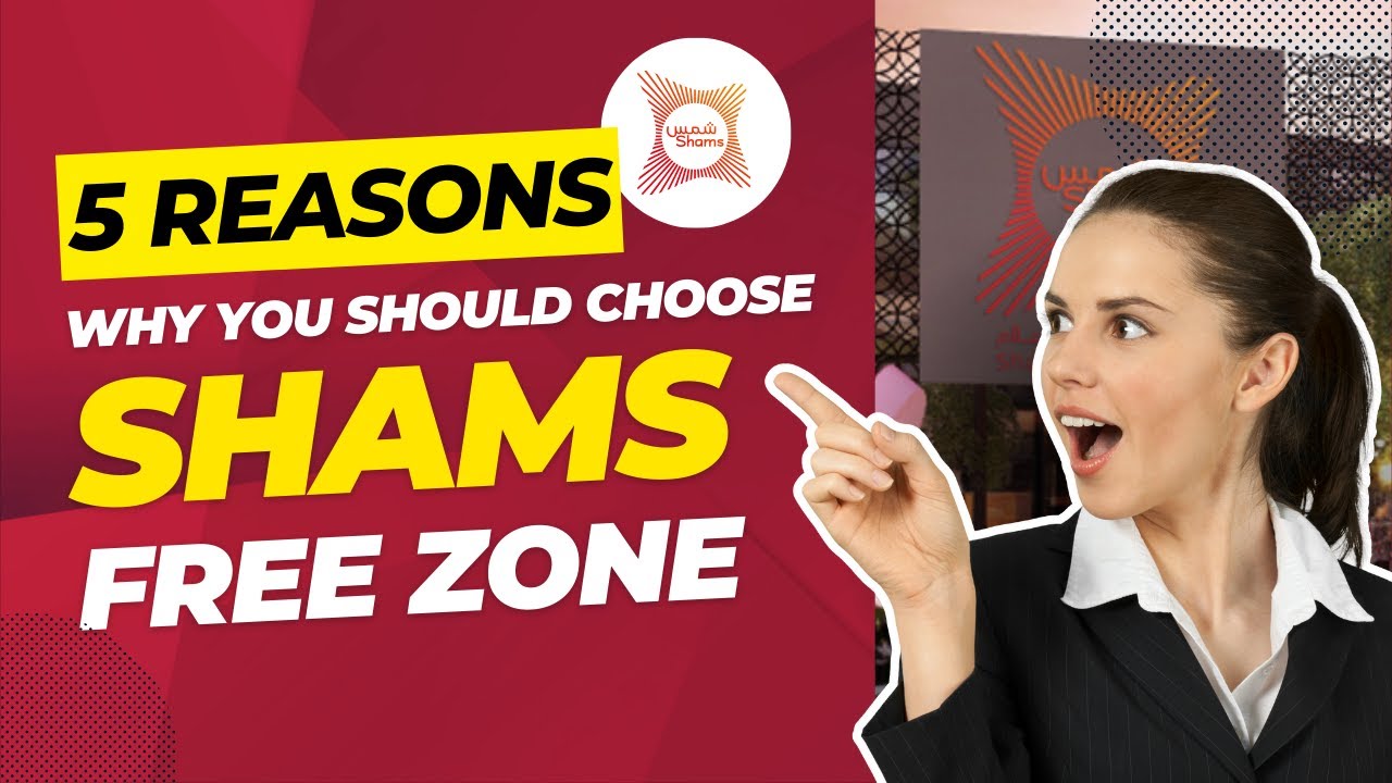 5 Reasons why you should choose SHAMS Free Zone | Sharjah Media City | Business Setup in UAE