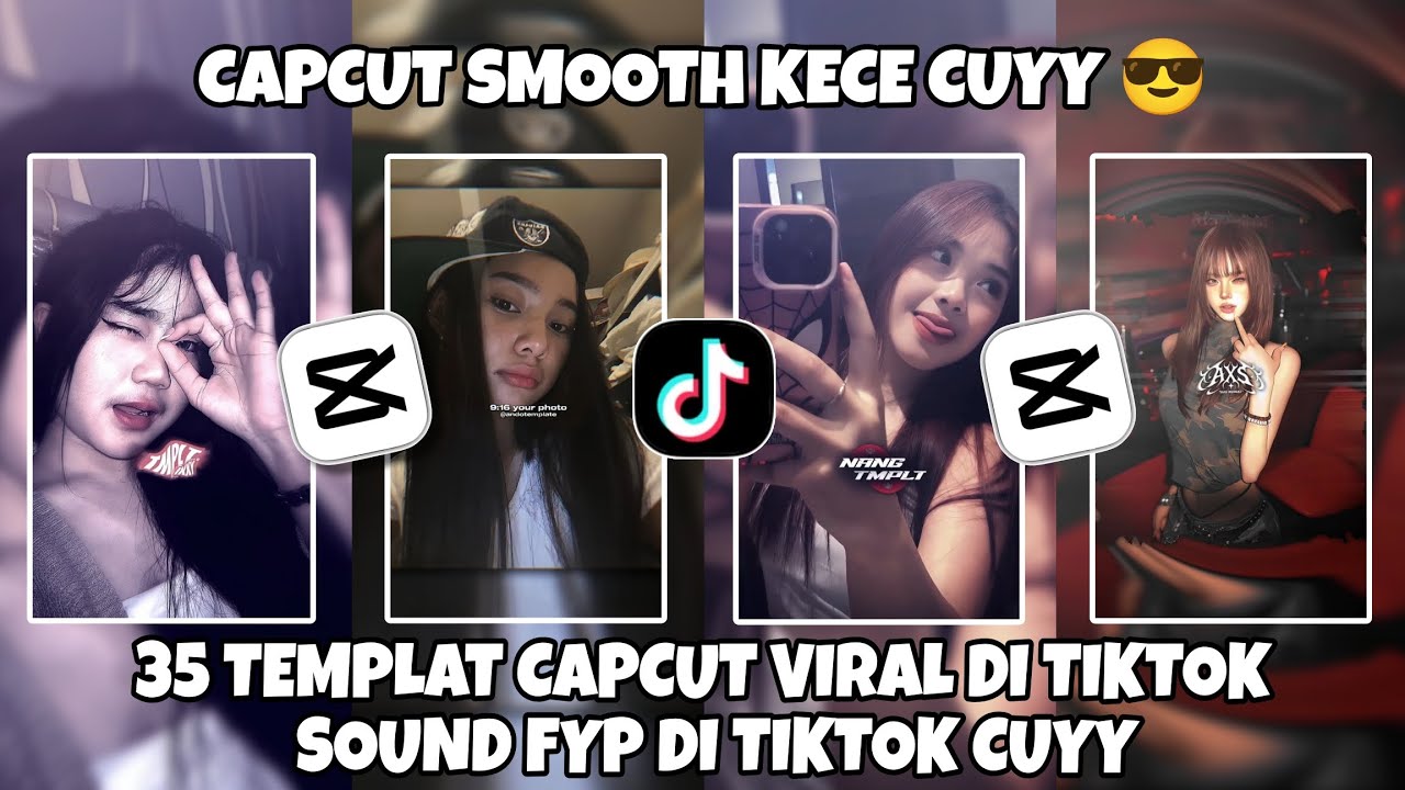 KUMPULAN 35 TEMPLAT JEDAG JEDUG CAPCUT TERBARU 2026 | CAPCUT SMOOTH KECE CUYY 😎
