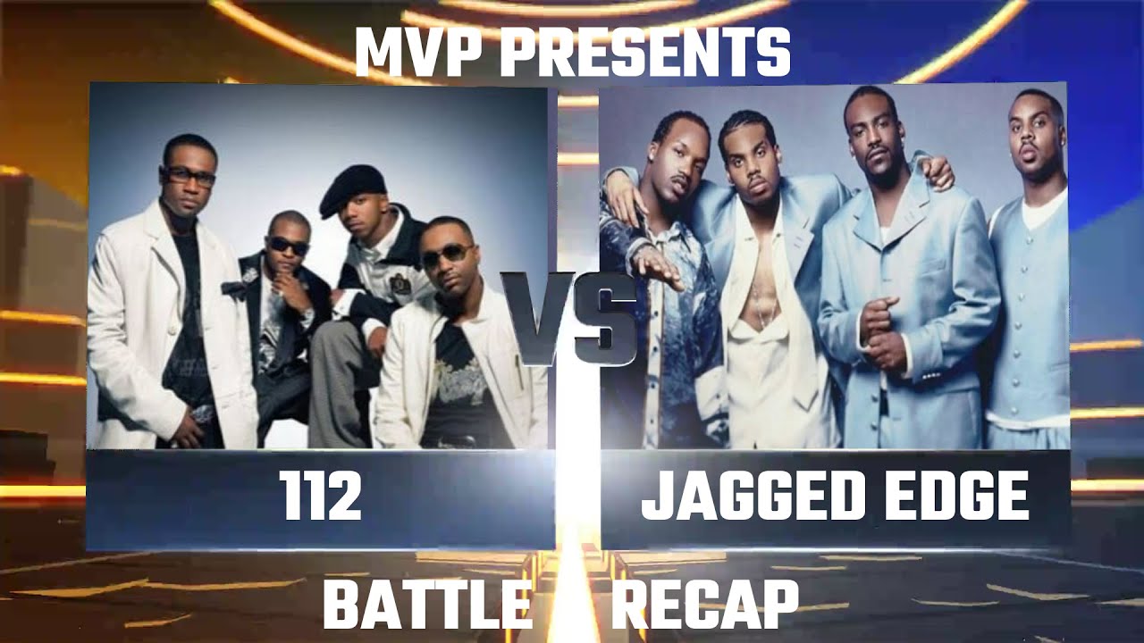 112 VS JAGGED EDGE RECAP