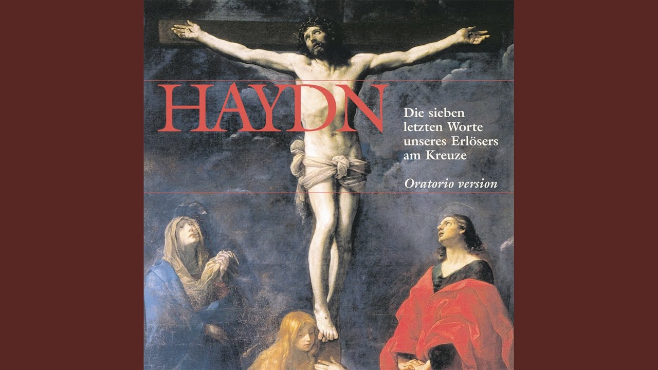 Die sieben letzten Worte unseres Erlösers am Kreuze, Hob. XX:2: II. Vater, vergib Ihnen, denn...