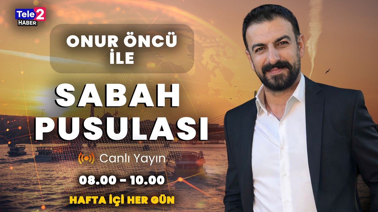 SARAÇHANE'DE 35 GÖZALTI! Onur Öncü ile Sabah Pusulası (19 Mart 2026)