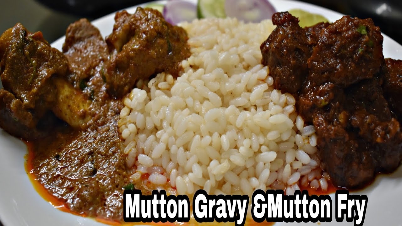 ಮಟನ್ ಗ್ರೇವಿ,ಮಟನ್ ಫ್ರೈ ಎರಡು ಸುಲಭವಾದ ವಿಧಾನ |Mutton Thali 2019|PriyasRecipes