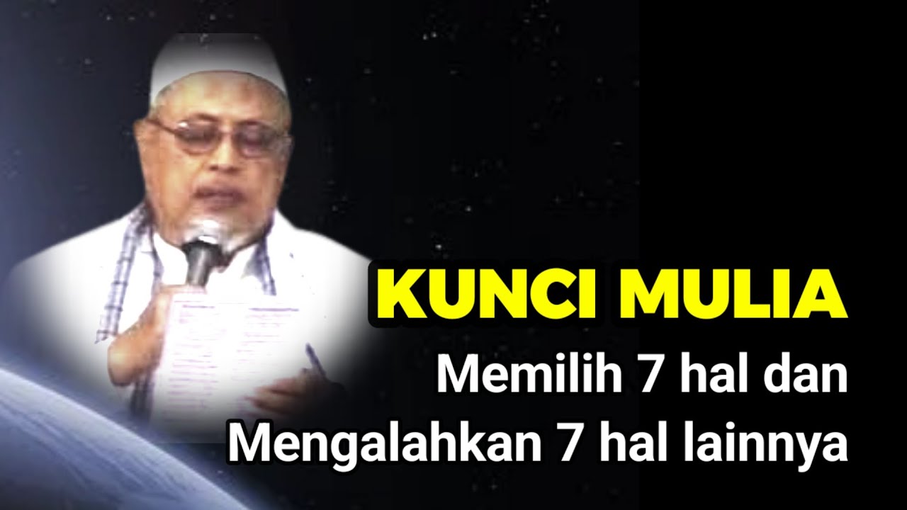 1018 KUNCI MULIA MEMILIH 7 HAL DAN MENGALAHKAN 7 HAL LAINNYA