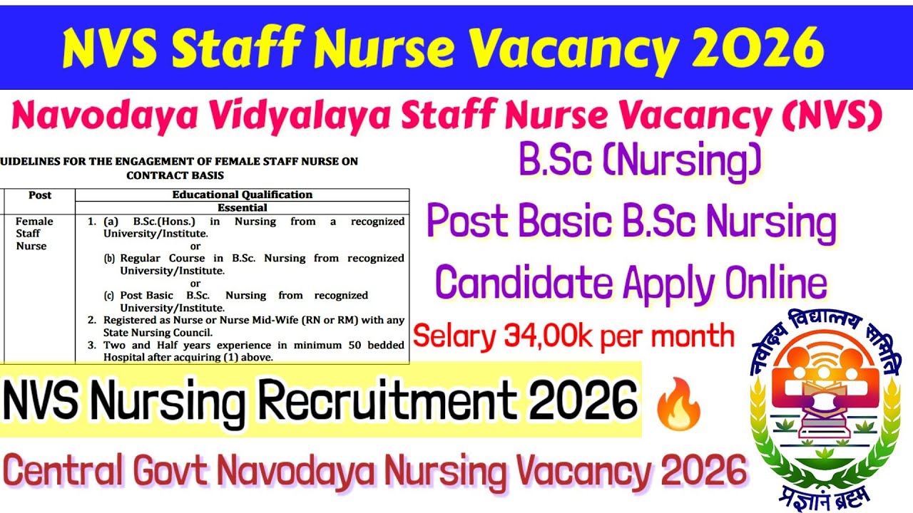 NVS Staff Nurse Vacancy 2026, Staff Nurse Vacancy 2026, Navodaya Staff Nurse Vacancy, Nursing Vac...