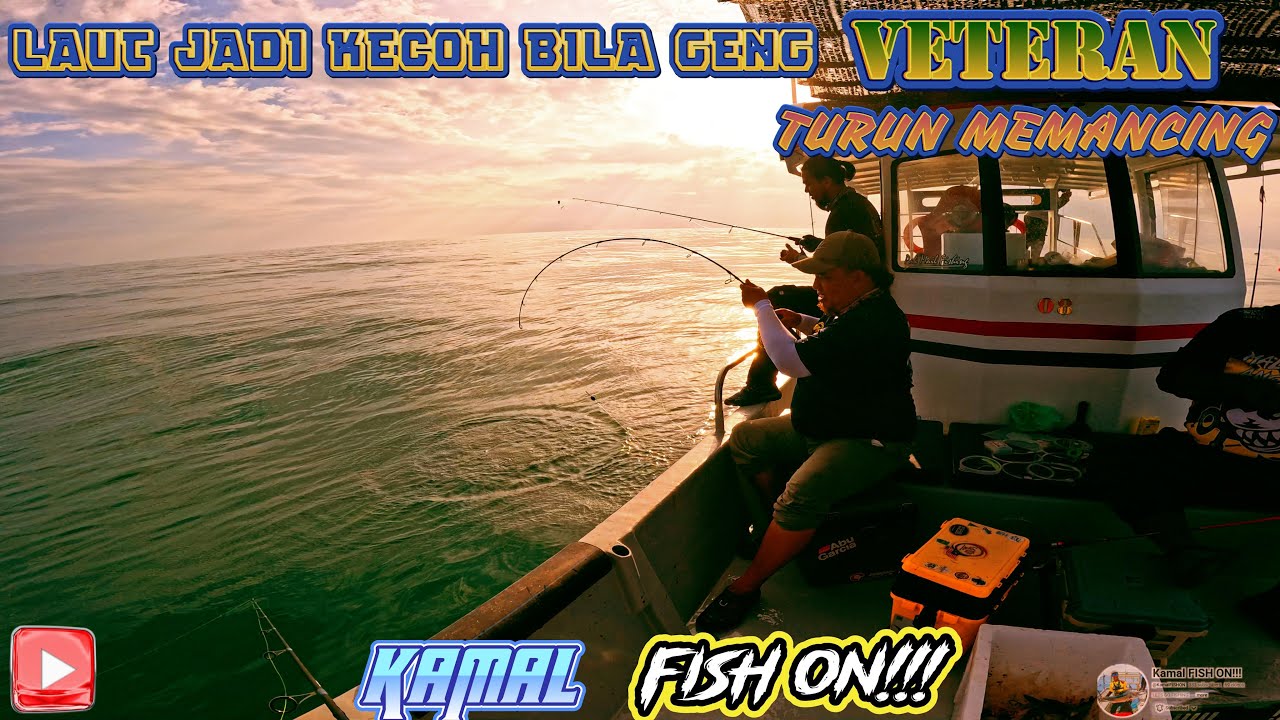 LAUT JADI KECOH BILA GENG VETERAN TURUN MEMANCING