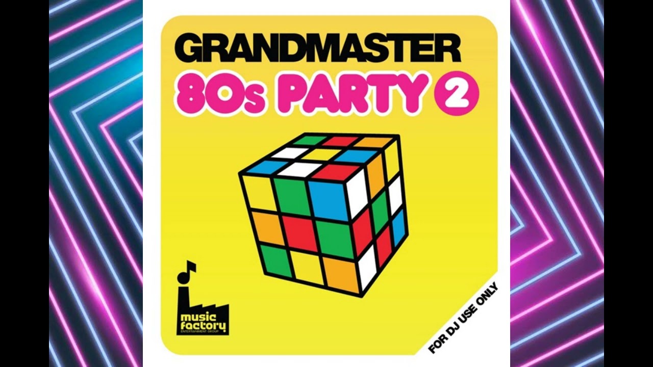 Grandmaster 80`s Party 2