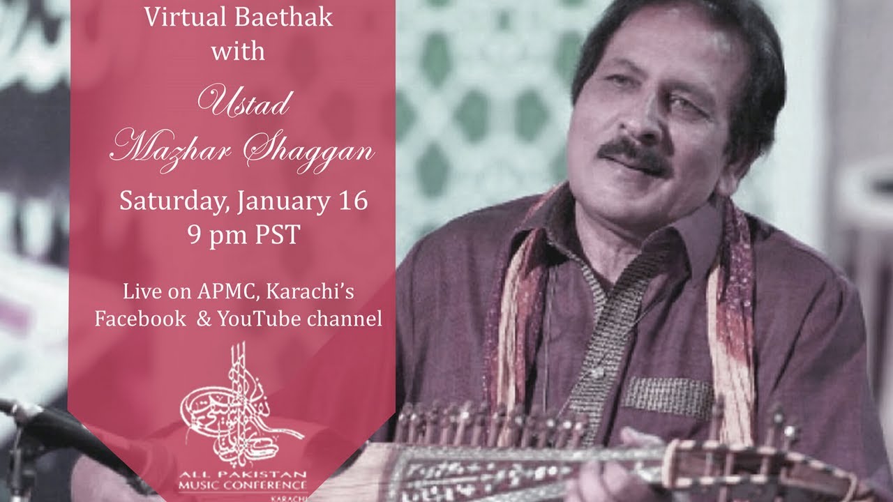 Virtual Baethak with Ustad Mazhar Shaggan | 16 January | All Pakistan Music Conference Karachi