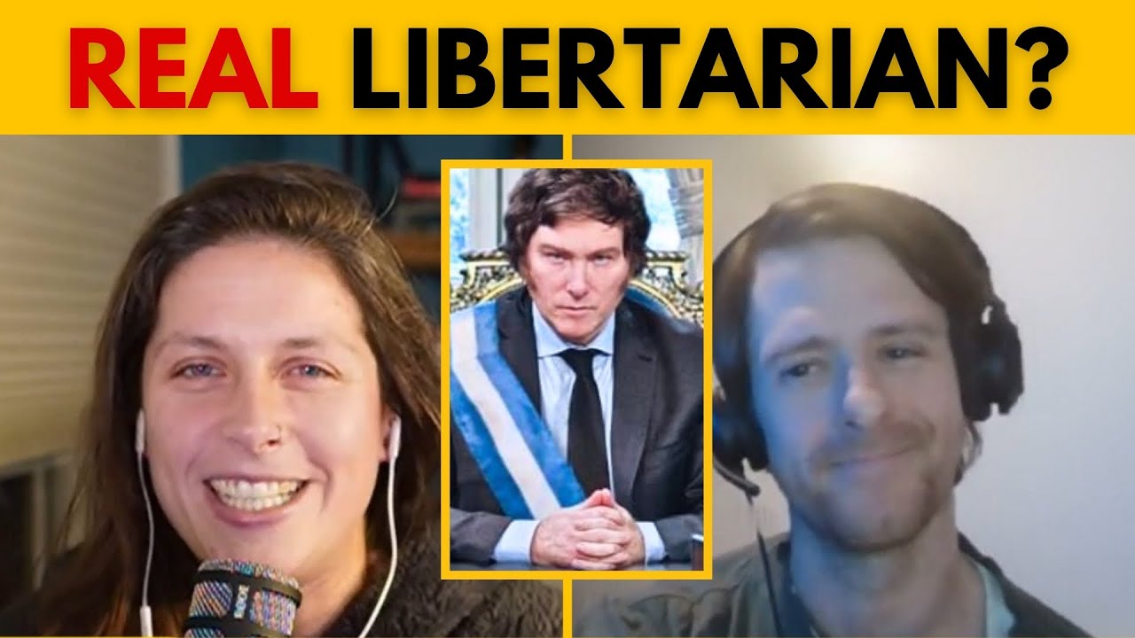 Who is Argentinian President JAVIER MILEI & What is a REAL Libertarian?