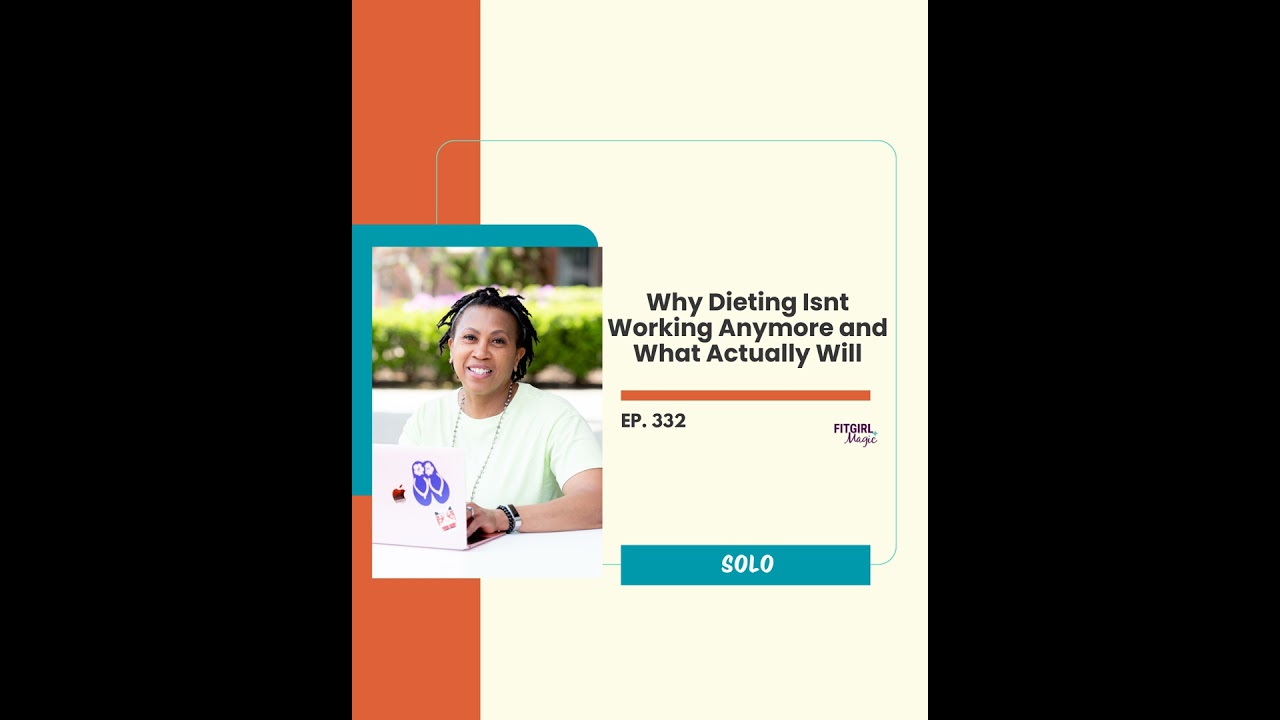 Why Dieting Isn't Working Anymore and What Actually Will|332