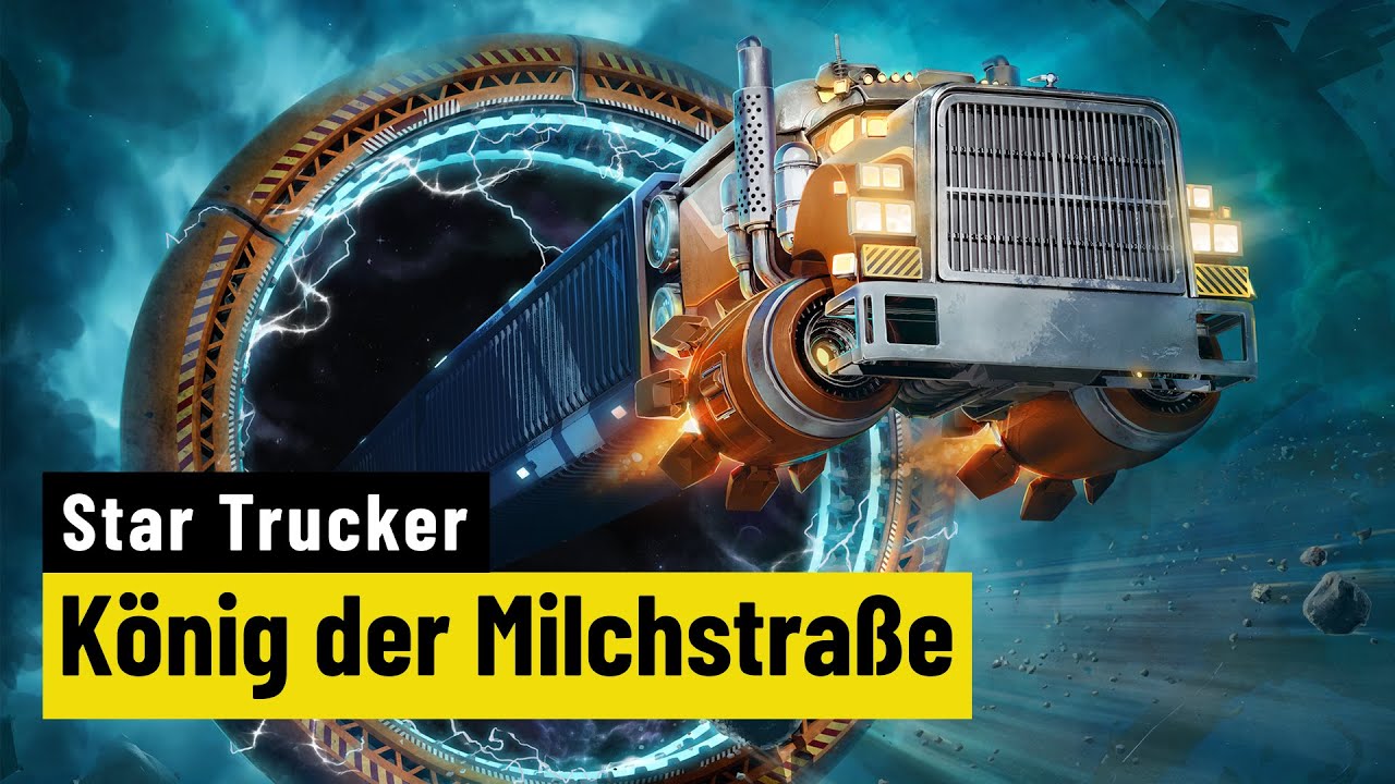 Star Trucker | REVIEW | Vom Trekkie zum Trucker