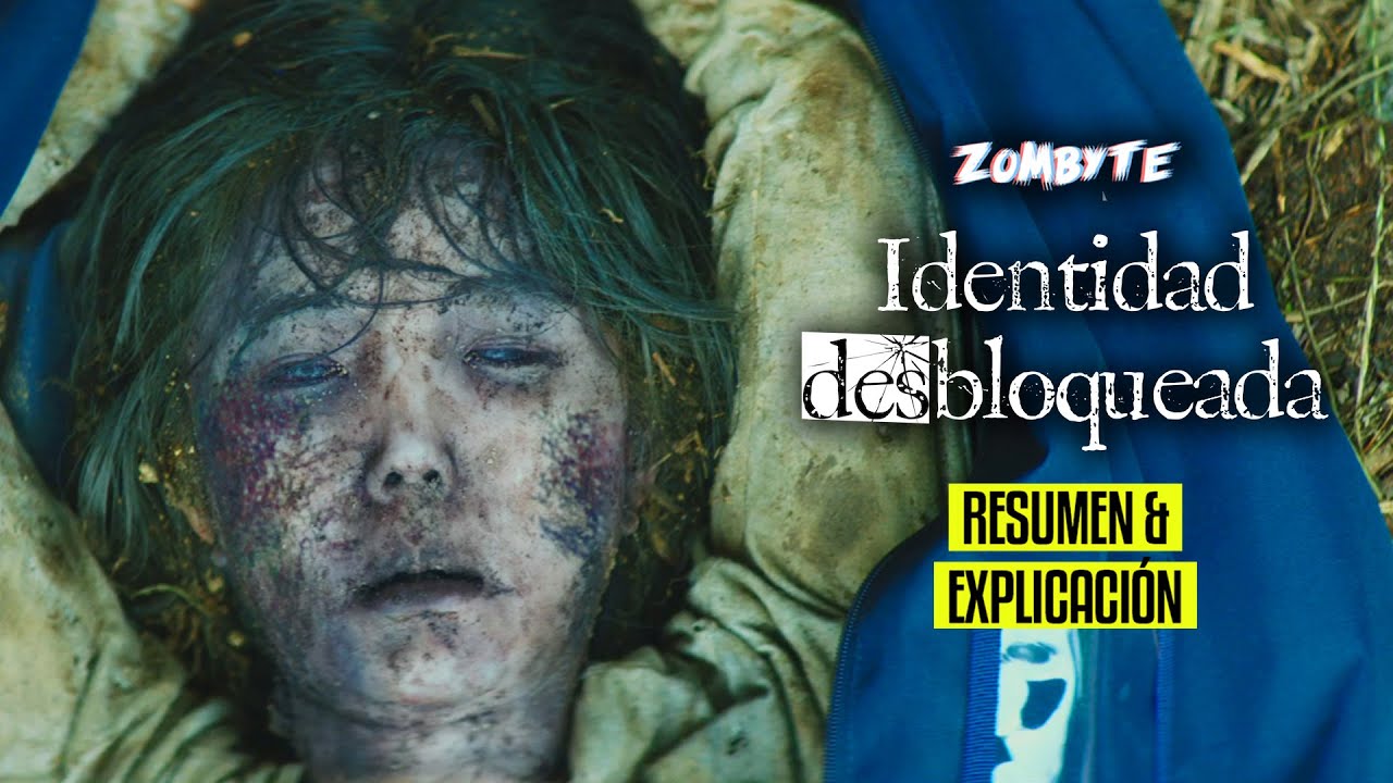 Identidad Desbloqueada Resumen Y Explicacion (Unlocked | Netflix | ZomByte)