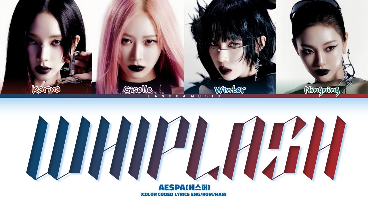 AESPA(에스파)'Whiplash' (Color coded lyrics)