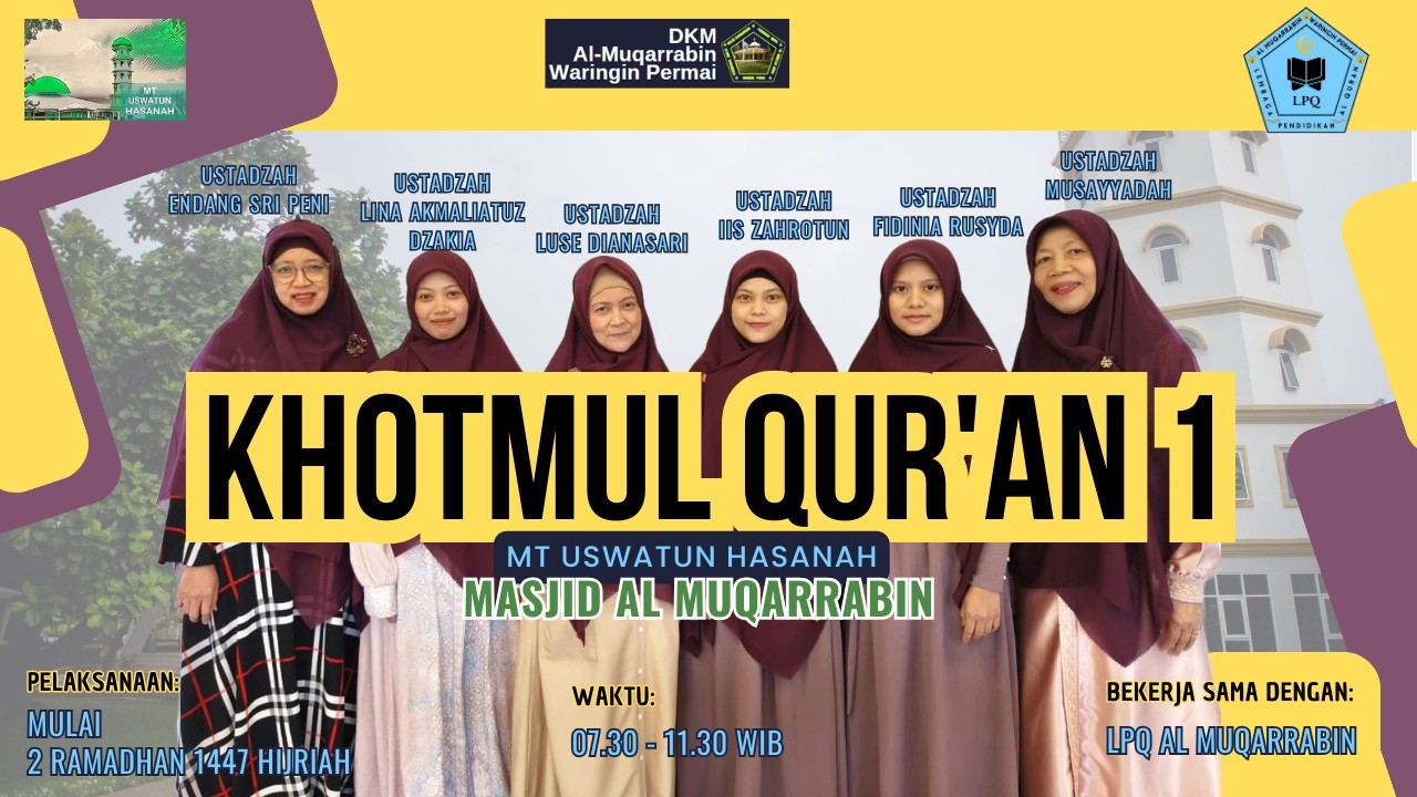Khotmul Qur'an 1 Ramadhan 1447H/2026M Hari ke - 7