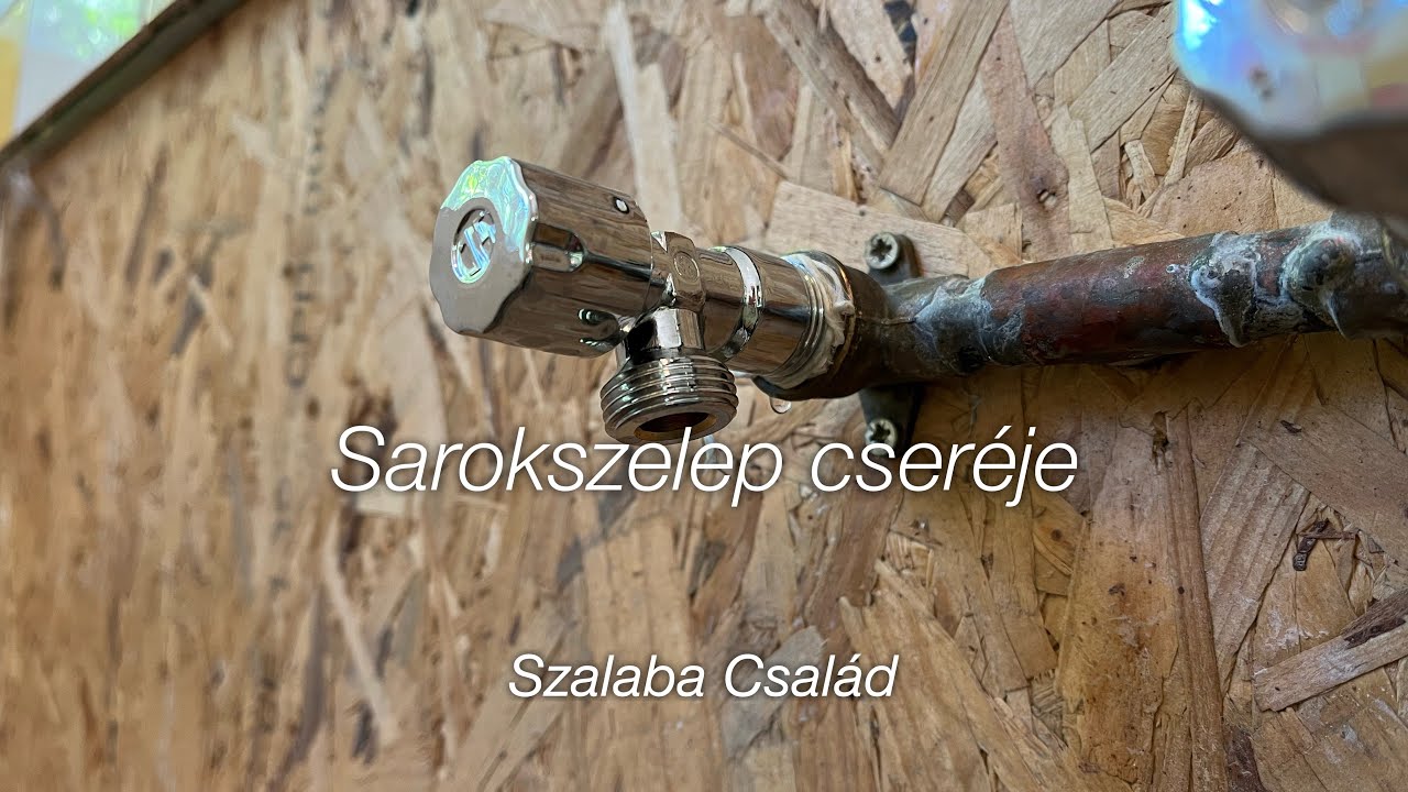 Sarokszelep cseréje