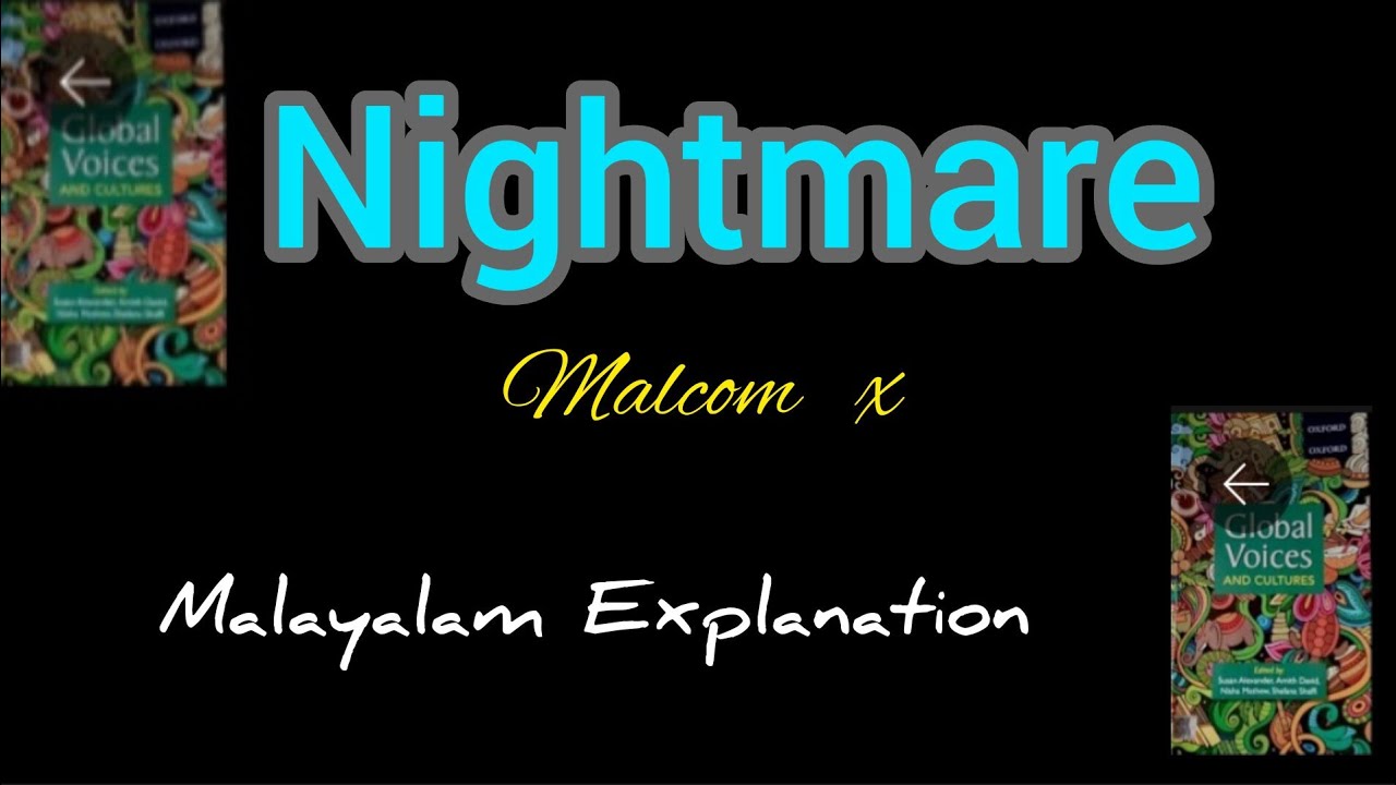 Night mare / Malcom x/ malayalam explanation /malayalam summary