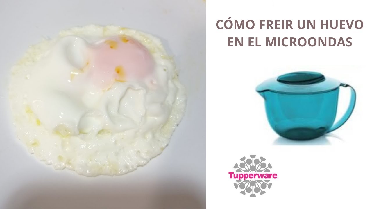 C&oacute;mo fre&iacute;r un huevo en el microondas con tupperware