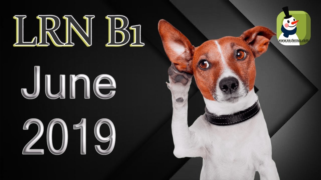 LRN B1 2019 June 🎵 Listening with answers