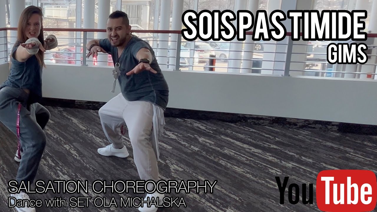 SOIS PAS TIMIDE-GIMS (SALSATION CHOREOGRAPHY) Dance With SET Ola Michalska🇵🇱