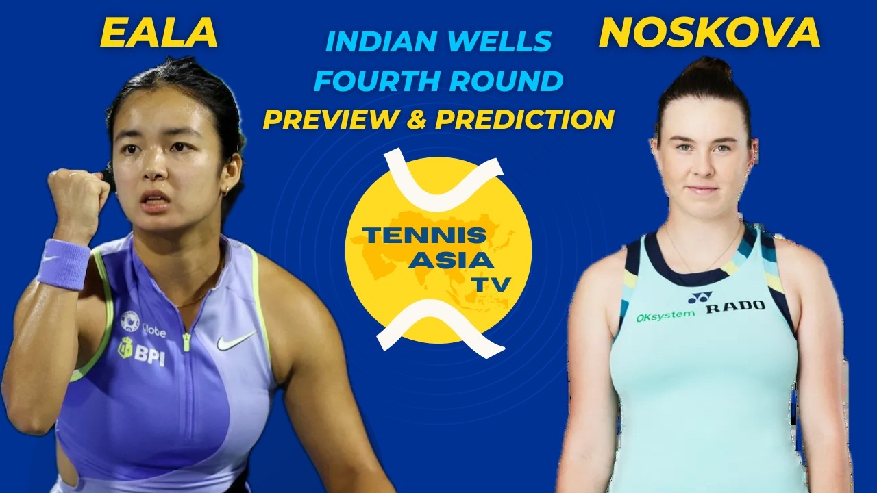 Alex Eala vs Linda Noskova | Indian Wells Round 4 | Preview & Prediction