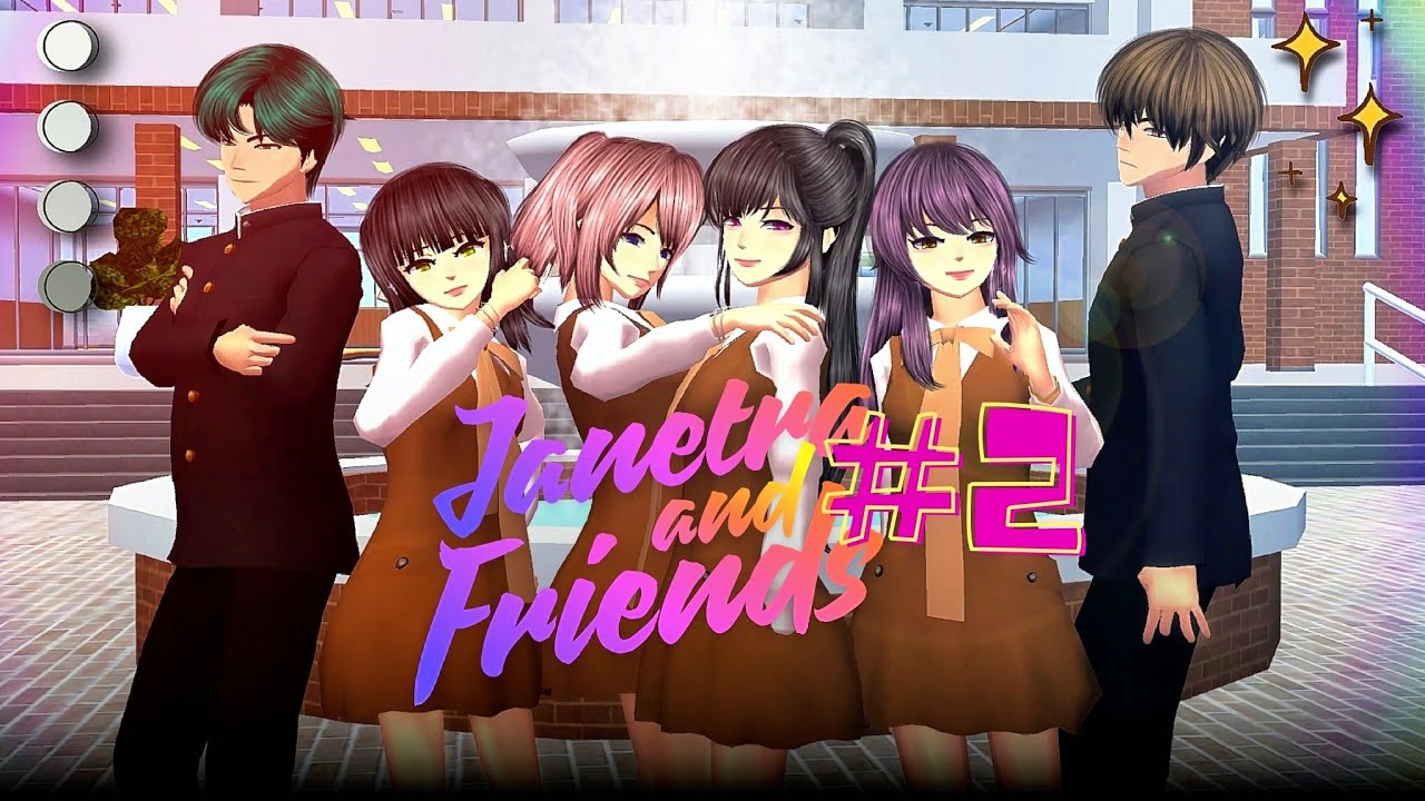 JNF : JANETRA AND FRIENDS #2 || SAKURA SCHOOL SIMULATOR