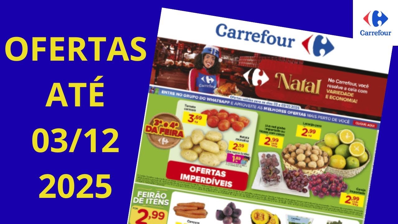 CARREFOUR OFERTAS AT&Eacute; 03 12 2025 FOLHETO OFERTAS FEIRA SP