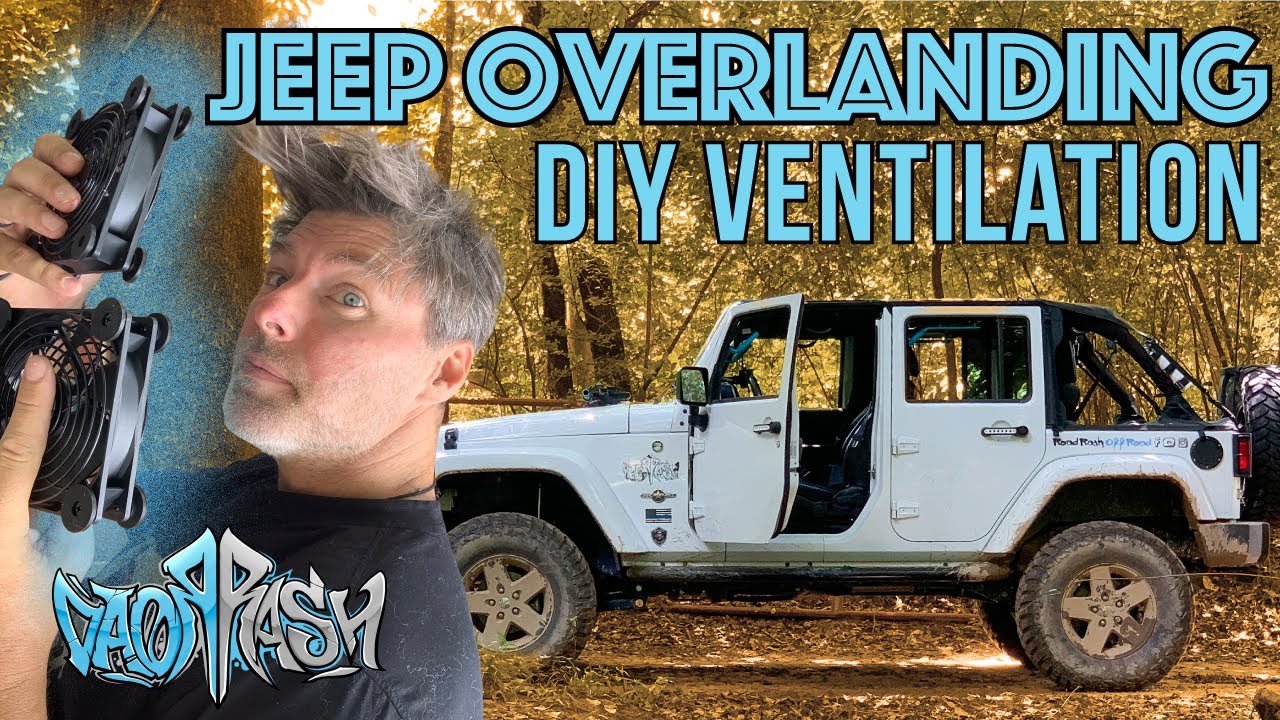 Jeep Overlanding — самодельный вентилятор для кемпинга — улучшение циркуляции воздуха во время сн...