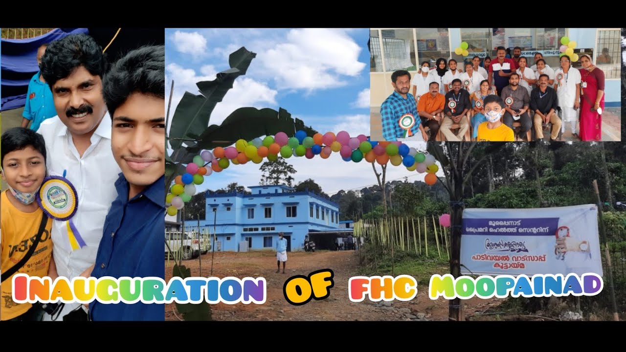 ✨️Inauguration of FHC Moopainad @ Wayanad District✨️