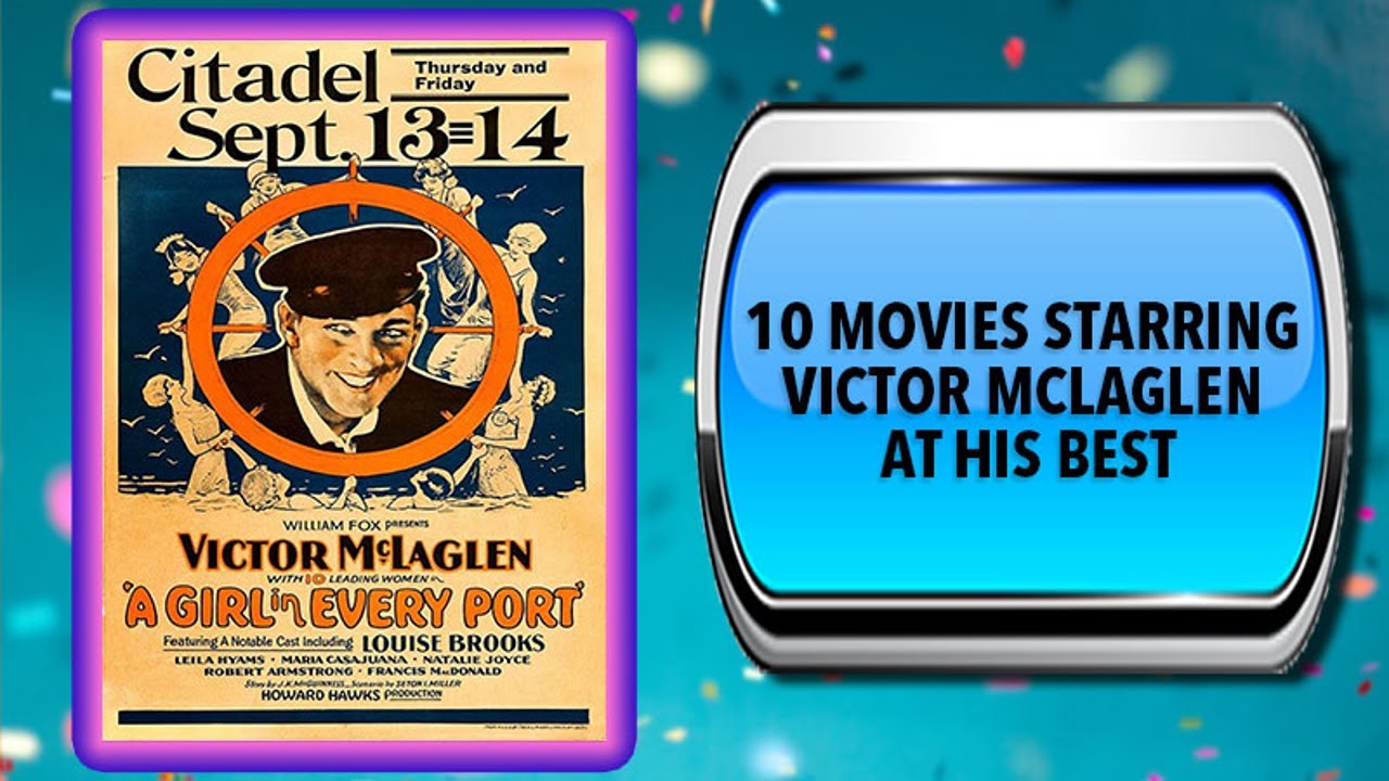 10 Movies Starring Victor McLaglen &ndash; Movies You May Also Enjoy