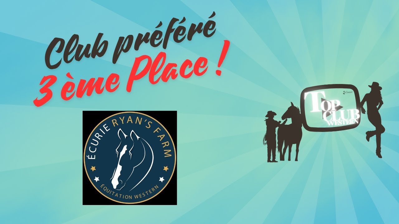 RYAN'S FARM - Election du Club d'équitation Western préféré des français - Top Club Western 2024