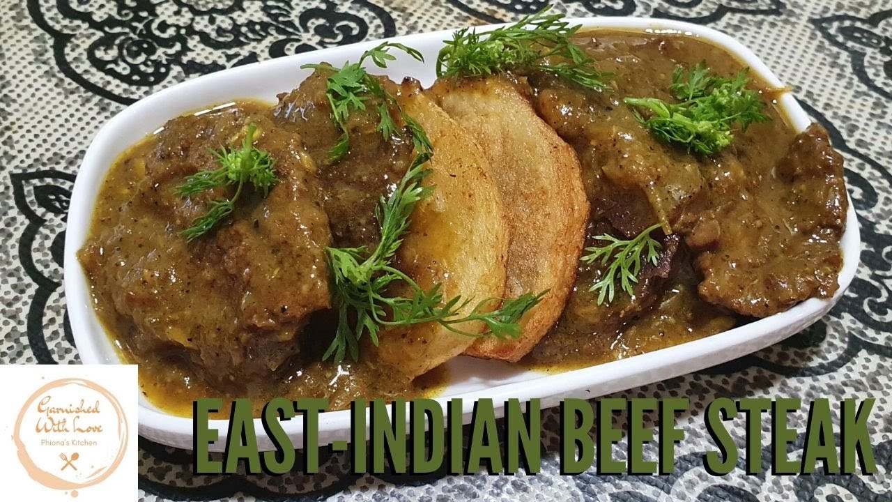 Beef Steak | East-Indian Cuisine | Simple Recipe | Garnished with Love | Phiona’s Kitchen