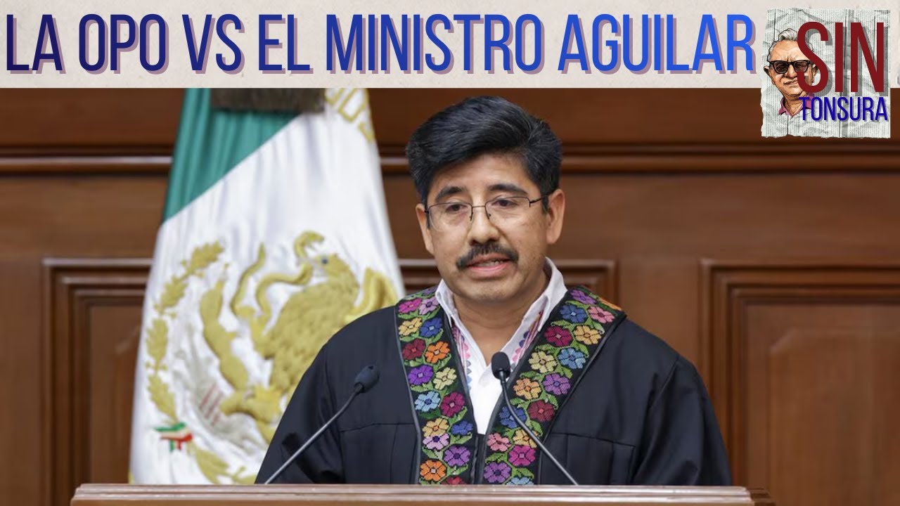 #EnVivo | La OPO vs EL MINISTRO AGUILAR - #DéjenseAhí #SinTonsura