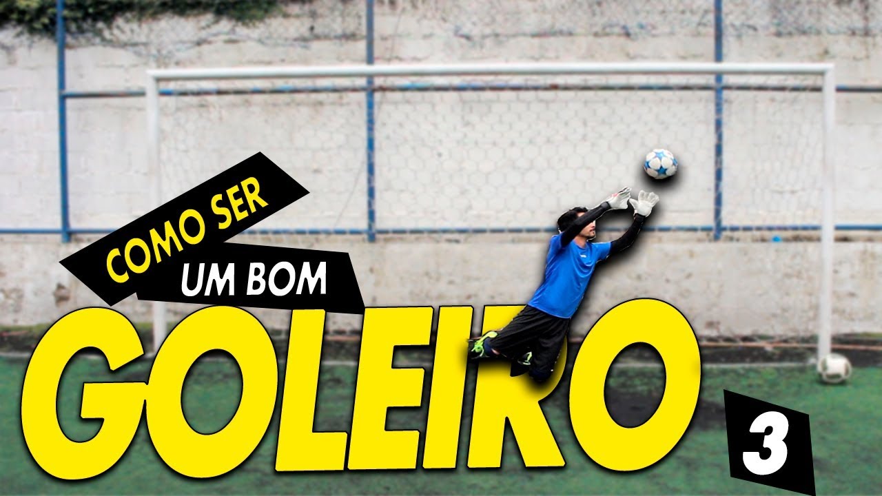 COMO SER UM BOM GOLEIRO 3 ( SEGREDO PARA PULAR)