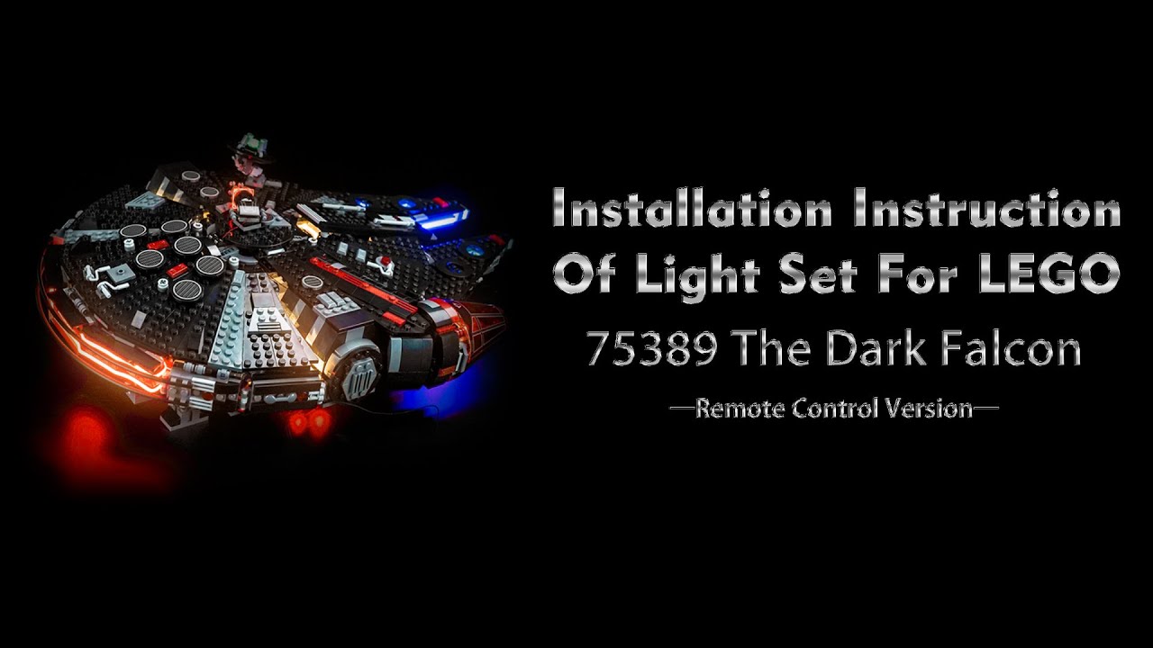 Installation Instruction Of Light Set For LEGO 75389 The Dark Falcon