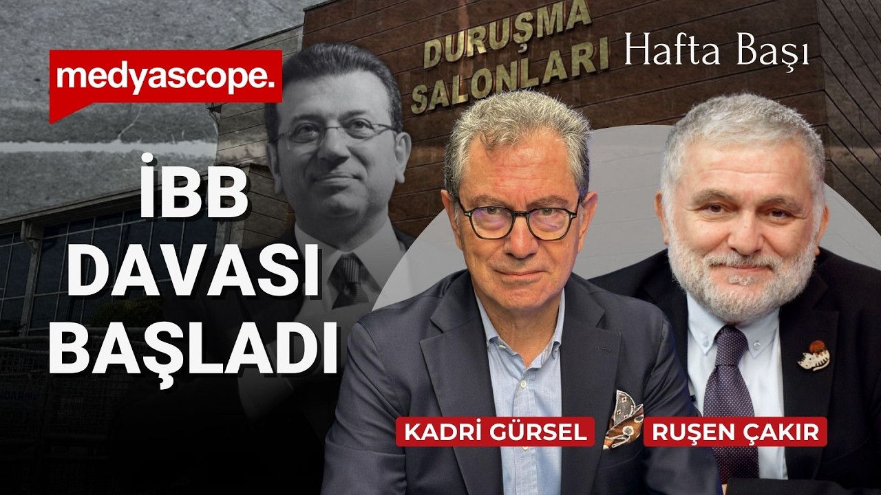 İran savaşı ve Türkiye | İBB davası başladı | Kadri Gürsel & Ruşen Çakır ile Hafta Başı #CANLI